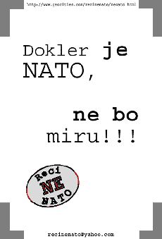 Dokler je NATO, ne bo miru!!!